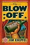 The Blow-Off