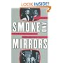 Smoke and Mirrors: Violence, Television, and Other American Cultures
