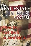 The Real Estate Deal Maker System
