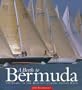 A Berth to Bermuda: One Hundred Years of the World's Classic Ocean Race (Maritime)