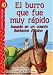 Books : El burro que fue muy rápido (The Donkey That Went Too Fast) , Level 3 (Lightning Readers (Spanish))