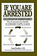 If You Are Arrested: The Layperson's Guide to Criminal-Traffic Courts