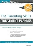 The Parenting Skills Treatment Planner, with DSM-5 Updates