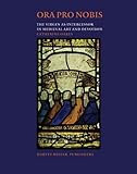 Ora pro nobis : the Virgin as intercessor in medieval art and devotion
