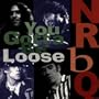 You Gotta Be Loose