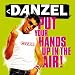 Danzel-Put your hands up in the air! [Single-CD]