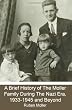 A Brief History of The Moller Family During The Nazi Era, 1933-1945 and Beyond
