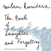 The Book of Laughter and Forgetting: A Novel | [Milan Kundera, Aaron Asher (translator)]