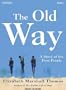 The Old Way: A Story of the First People