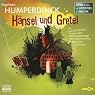 H&ouml;rbuch Hänsel und Gretel (Oper erzählt als Hörspiel mit Musik)