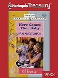 Here Comes the...Baby (Harlequin American Romance)