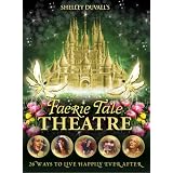 Shelley Duvall's Faerie Tale Theatre: The Complete Collectionby Shelley Duvall
