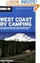 Moon West Coast RV Camping: The Complete Guide to More than 1,800 RV Parks and Campgrounds in California, Oregon, and Washington (Moon Outdoors)