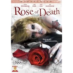 Rose of Death (2006) Rose of Death (2006)