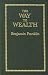 The Way to Wealth (Little Books of Wisdom)