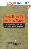 New Rules for the New World: Cautionary Tales for the New World Manager