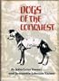 Dogs of the Conquest