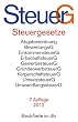 Steuergesetze: Abgabenordnung, Bewertungsgesetz, Einkommensteuer einschließlich Nebenbestimmungen sowie Einkommensteuer-Tabellen, Erbschaftsteuer, ... u.a., Rechtsstand: 1. Januar 2012