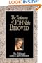 The Testimony of John the Beloved: The 27th Annual Sidney B. Sperry Symposium