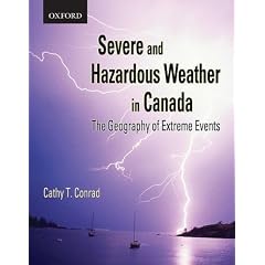 Severe and Hazardous Weather in Canada: The Geography of Extreme Events