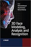 3D face modeling, analysis, and recognition