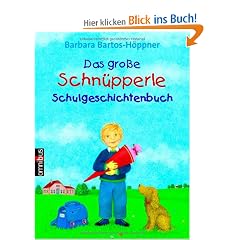 Das gro�e Schn�pperle-Schulgeschichtenbuch
