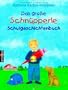Das gro�e Schn�pperle-Schulgeschichtenbuch