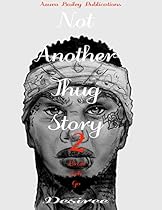 Not Another Thug Story 2