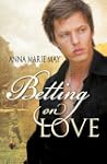 Betting on Love (Betting on Love #1)