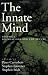 The Innate Mind, Volume 3: Foundations and the Future: v. 3 (Evolution and Cognition)