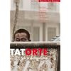 Fotos f�r die Pressefreiheit. Herausgegeben von Reporter ohne Grenzen: Tatorte. Fotos f�r die Pressefreiheit 2009