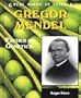 Gregor Mendel: Father of Genetics (Great Minds of Science)