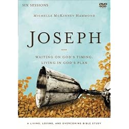 Joseph: A DVD Study: Waiting on God's Timing, Living in God's Plan