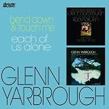 Bend Down and Touch Me/Each of Us Alone