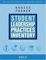 The Student Leadership Practices Inventory (LPI), Self Instrument (4 Page Insert) (J-B Leadership Challenge: Kouzes/Posner)