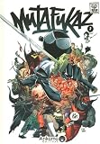 Mutafukaz T 2 : Troublants Trous Noir