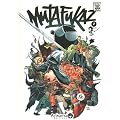 Mutafukaz T 2 : Troublants Trous Noir