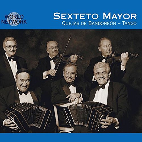 SEXTETO MAYOR - The Story Of Tango - Zortam Music