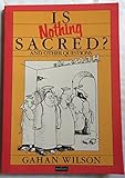 Is nothing sacred? : and other questions