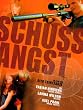 Schussangst
