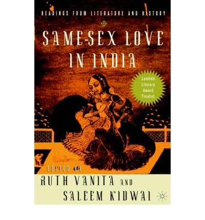 [(Same-sex Love in India: Readings from Literature and History)] [Author: Ruth Vanita] published on (October, 2001)
