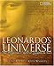 Leonardo's Universe: The Renaissance World of Leonardo Da Vinci