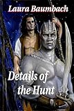 Details of the Hunt