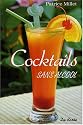 Sans Alcool (les) Cocktails