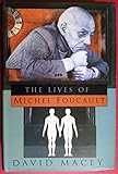 The lives of Michel Foucault
