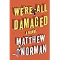 We're All Damaged
