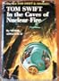 Tom Swift In the Caves of Nuclear Fire (The New Tom Swift Jr. Adventures #8)