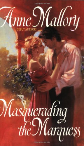 Masquerading the Marquess - Mass Market Paperback
