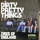 Tired Of England [7" VINYL]