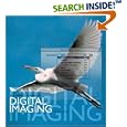 The Complete Guide to Digital Imaging by Joel Lacey